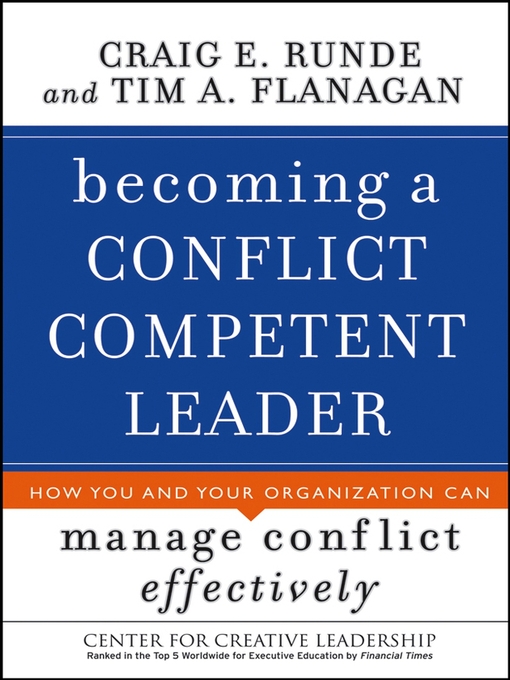 Title details for Becoming a Conflict Competent Leader by Craig E. Runde - Wait list